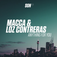 Macca, Loz Contreras - Anything for You