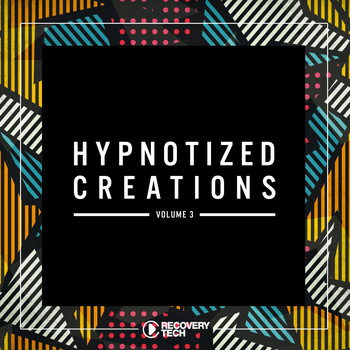 Various Artists - Hypnotized Creations, Vol. 3