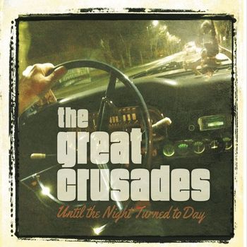 The Great Crusades - Until the Night Turned to Day