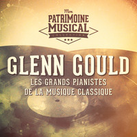 Glenn Gould - Les grands pianistes de la musique classique : Glenn Gould (« Le clavier bien tempéré »)