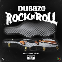 Dubb 20 - Rock N' Roll (Explicit)