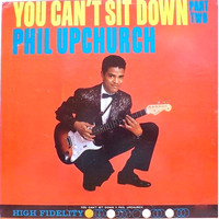 Phil Upchurch - You Can't Sit Down, Pt. 2