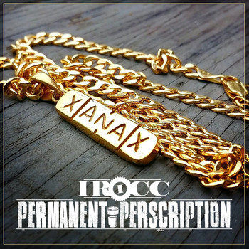 I-Rocc - Permanent Perscription (Explicit)