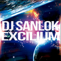 DJ Sanlok - Excilium