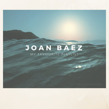 Joan Baez - My Favourite Playlist
