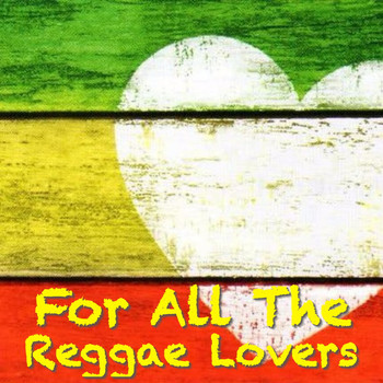 Various Artists - For The Reggae Lovers