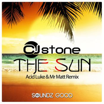 CJ Stone - The Sun (Acid Luke & Mr Matt Remix)
