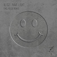 Blicz - Rave Light EP