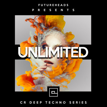 Futureheads - Unlimited (CR Deep Techno Series)