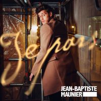 Jean-Baptiste Maunier - Je pars