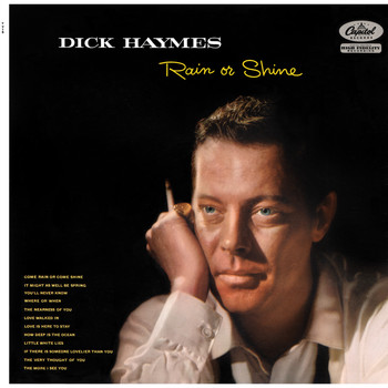 Dick Haymes - Rain Or Shine