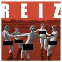 Reiz - Reiz (Explicit)