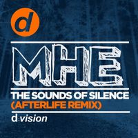 MHE - The Sounds of Silence (Afterlife Remix)