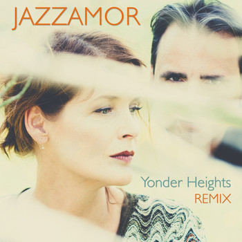 Jazzamor - Yonder Heights (Yonder Heights Remix)