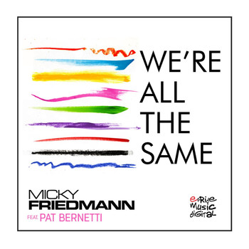 Micky Friedmann - We're All the Same