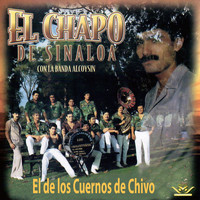 El Chapo De Sinaloa - El de los Cuernos de Chivo