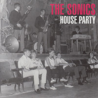 The Sonics - House Party