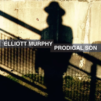 Elliott Murphy - Prodigal Son
