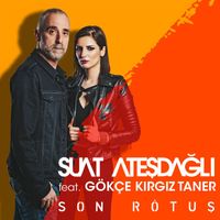 Suat Ateşdağlı - Son Rötuş