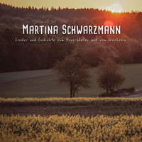 Martina Schwarzmann - Lieder und Gedichte zum Einschlafen und vom Wach sein