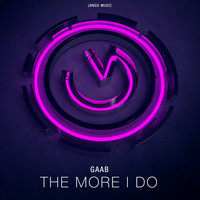 Gaab - The More I Do