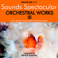 Trevor Duncan - Orchestral Works III