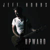 Jeff Hobbs - Upward
