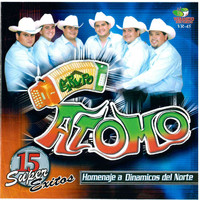 Atomo - 15 Super Exitos Homenaje a Dinamicos del Norte