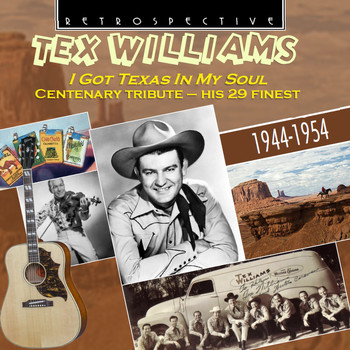 Tex Williams - Tex Williams: I Got Texas in My Soul