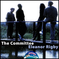 The Committee - Eleanor Rigby (Explicit)
