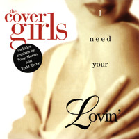 The Cover Girls - I Need Your Lovin'