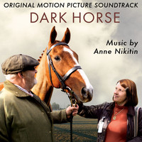 Anne Nikitin - Dark Horse (Original Motion Picture Soundtrack)