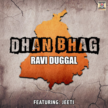 Ravi Duggal & Jeeti - Dhan Bhag