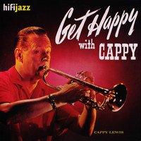 Cappy Lewis - Get Happy with Cappy