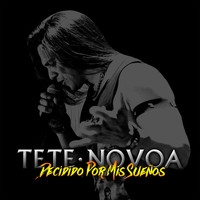 Tete Novoa - Decidido por Mis Sueños (Live) - Single