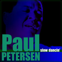 Paul Petersen - Slow Dancin'