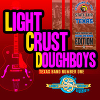 The Light Crust Doughboys - Early Years 2: Texas Band Number One