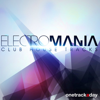Various Artists - Electromania (Club House Tracks)