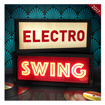 Various Artists - Electro Swing 2017