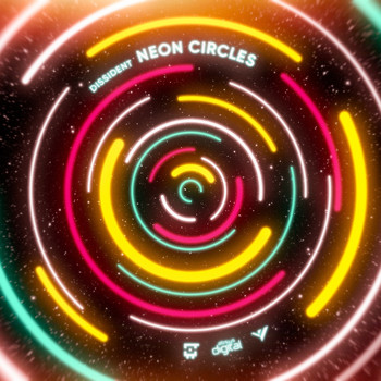 Dissident - Neon Circles