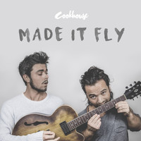 Cookhouse - Made It Fly
