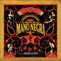 Mano Negra - Lo Mejor De La Mano Negra (Best Of 2005)
