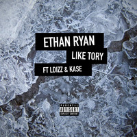 Ethan Ryan - Like Tory