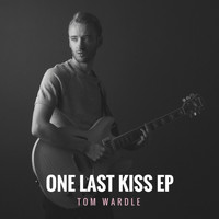 Tom Wardle - One Last Kiss EP