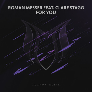 Roman Messer feat. Clare Stagg - For You