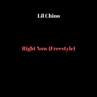 Chino - Right Now