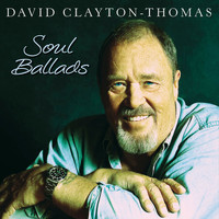 David Clayton-Thomas - Soul Ballads