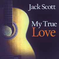 Jack Scott - My True Love