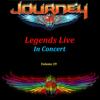 Journey - Legends Live In Concert, Volume 39
