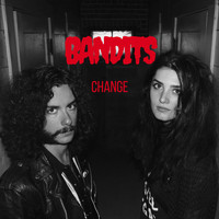 Bandits - Change